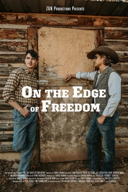 Watch On the Edge of Freedom movies free Primewire