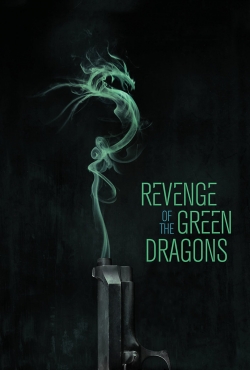 Watch Revenge of the Green Dragons movies free Primewire