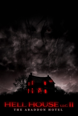 Watch Hell House LLC II: The Abaddon Hotel movies free Primewire