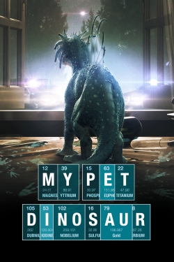 Watch My Pet Dinosaur movies free Primewire