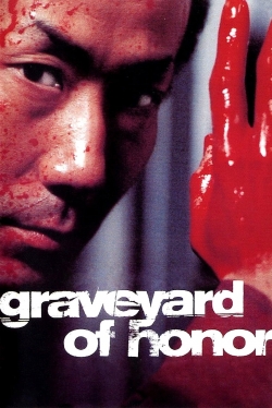 Watch Graveyard of Honor movies free Primewire