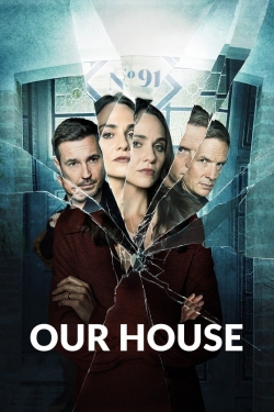 Watch Our House movies free Primewire