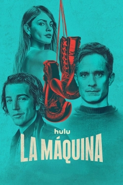 Watch La Maquina movies free Primewire