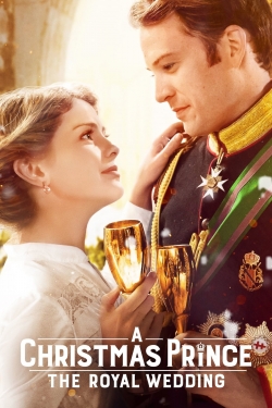 Watch A Christmas Prince: The Royal Wedding movies free Primewire