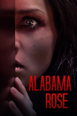 Watch Alabama Rose movies free Primewire