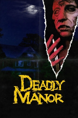 Watch Deadly Manor movies free Primewire