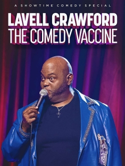 Watch Lavell Crawford The Comedy Vaccine movies free Primewire