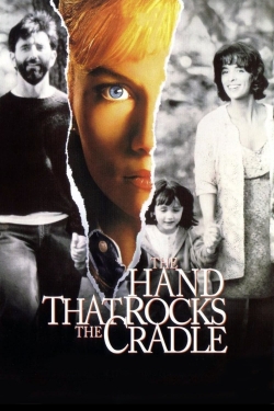 Watch The Hand that Rocks the Cradle movies free Primewire