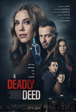 Watch A Deadly Deed movies free Primewire