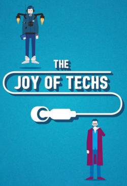 Watch The Joy of Techs movies free Primewire