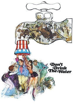 Watch Don't Drink the Water movies free Primewire