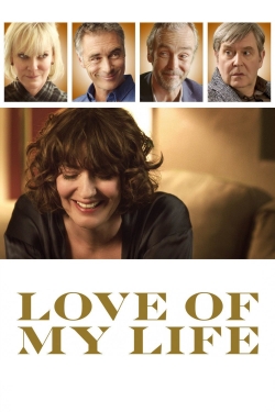 Watch Love of My Life movies free Primewire