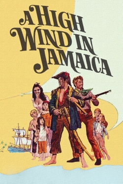 Watch A High Wind in Jamaica movies free Primewire