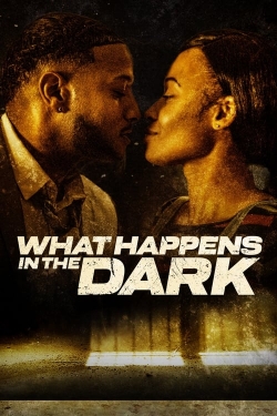 Watch What Happens in the Dark movies free Primewire