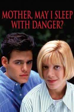 Watch Mother, May I Sleep with Danger? movies free Primewire