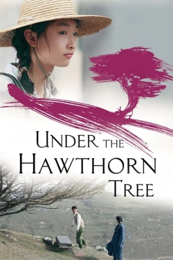 Watch Under the Hawthorn Tree movies free Primewire