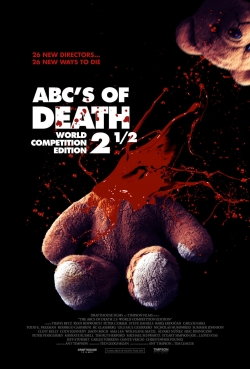 Watch ABCs of Death 2 1/2 movies free Primewire