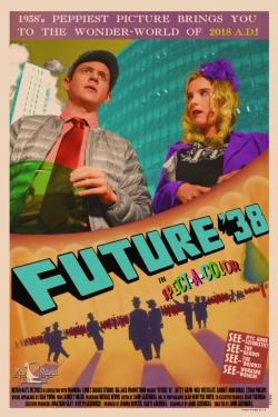 Watch Future '38 movies free Primewire