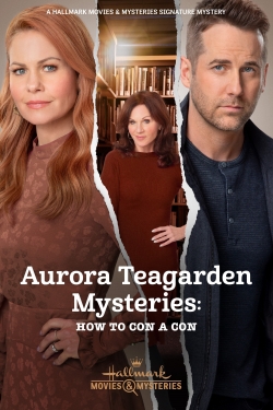 Watch Aurora Teagarden Mysteries: How to Con A Con movies free Primewire