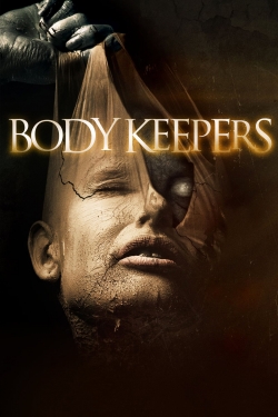 Watch Body Keepers movies free Primewire