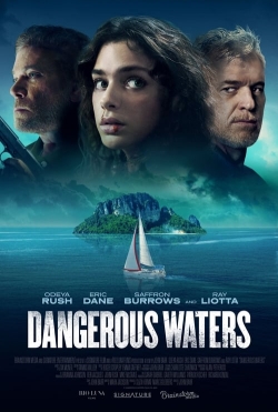 Watch Dangerous Waters movies free Primewire