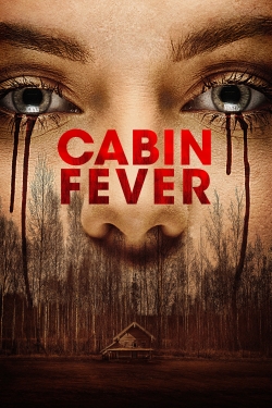 Watch Cabin Fever movies free Primewire