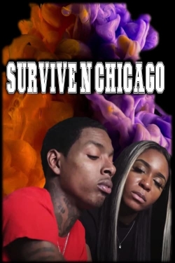 Watch Survive N Chicago movies free Primewire