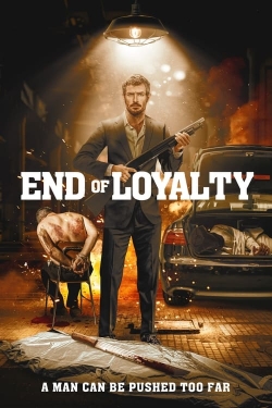 Watch End of Loyalty movies free Primewire