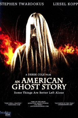 Watch An American Ghost Story movies free Primewire