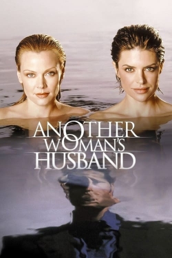 Watch Another Woman's Husband movies free Primewire