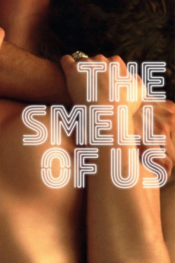 Watch The Smell of Us movies free Primewire