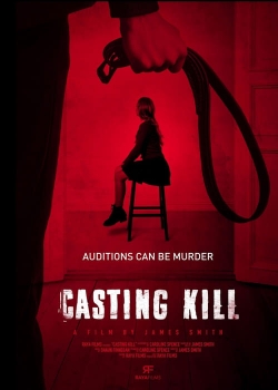 Watch Casting Kill movies free Primewire