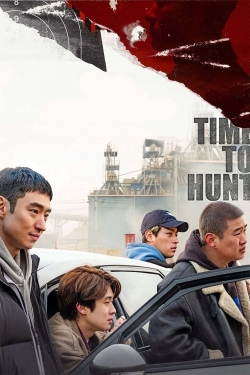 Watch Time to Hunt movies free Primewire