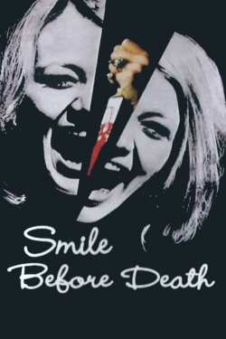 Watch Smile Before Death movies free Primewire