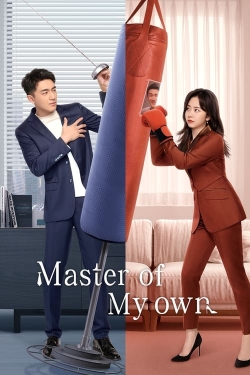 Watch Master of My Own movies free Primewire