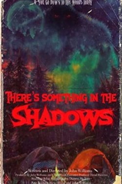 Watch There's Something in the Shadows movies free Primewire