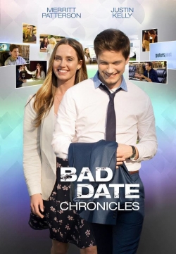 Watch Bad Date Chronicles movies free Primewire