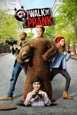 Watch Walk the Prank movies free Primewire