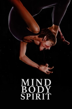 Watch Mind Body Spirit movies free Primewire