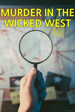 Watch Murder in the Wicked West movies free Primewire