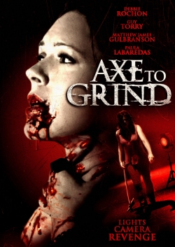 Watch Axe to Grind movies free Primewire