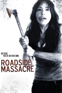 Watch Roadside Massacre movies free Primewire