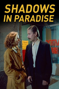 Watch Shadows in Paradise movies free Primewire