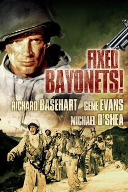 Watch Fixed Bayonets! movies free Primewire