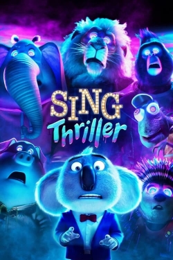 Watch Sing: Thriller movies free Primewire