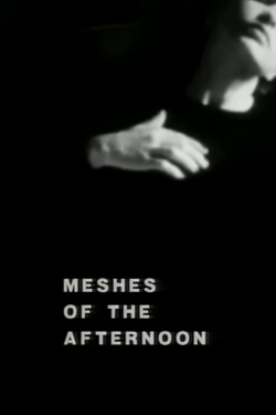 Watch Meshes of the Afternoon movies free Primewire