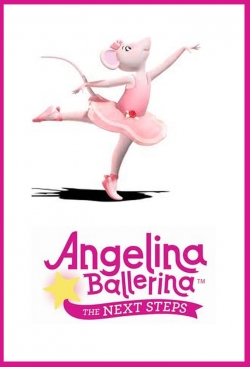 Watch Angelina Ballerina: The Next Steps movies free Primewire