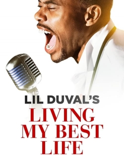 Watch Lil Duval: Living My Best Life movies free Primewire