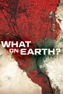 Watch What on Earth? movies free Primewire