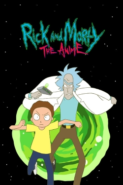 Watch Rick and Morty: The Anime movies free Primewire